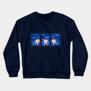 Same As It Ever Was Crewneck Sweatshirt